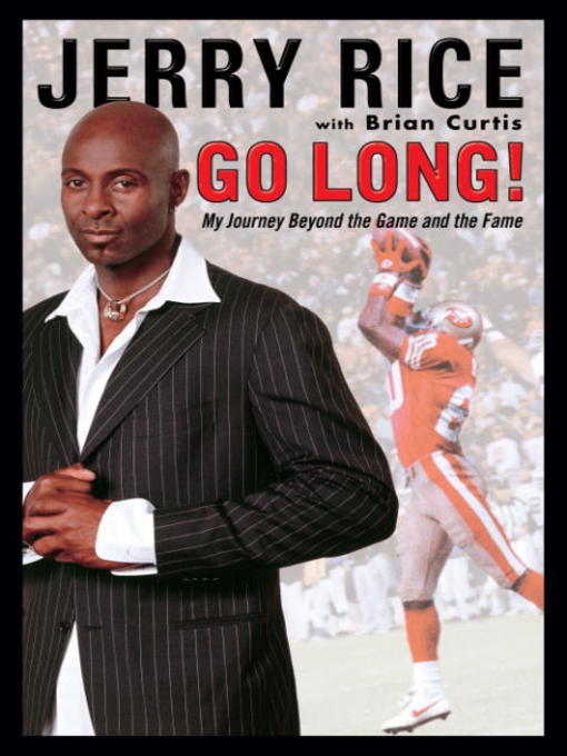 Title details for Go Long! by Jerry Rice - Wait list